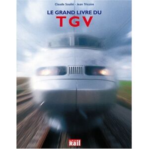 Jean Tricoire Le Grand Livre Du Tgv - Publicité Jean Tricoire Le Grand Livre Du Tgv - Publicité