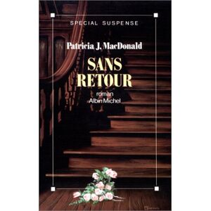 Patricia MacDonald Sans Retour - Publicité Patricia MacDonald Sans Retour - Publicité