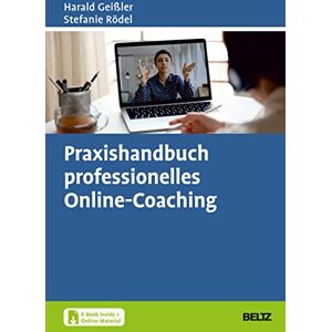 Harald Geißler Praxishandbuch Professionelles Online-Coaching: Mit Online-Materialien. Mit E-Book Inside - Publicité Harald Geißler Praxishandbuch Professionelles Online-Coaching: Mit Online-Materialien. Mit E-Book Inside - Publicité