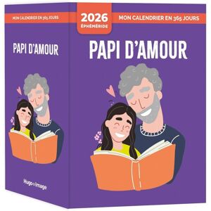 Gérard Schaller Mon Calendrier 2026 : Papi D'Amour - Publicité Gérard Schaller Mon Calendrier 2026 : Papi D'Amour - Publicité