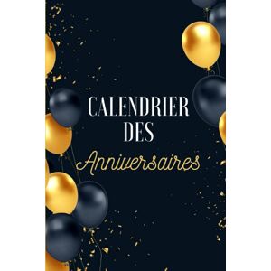 Activité Editions Calendrier Des Anniversaires: Carnet De Rappels D'Anniversaires - Petit Format A5 - 15cm X 23cm - Publicité Activité Editions Calendrier Des Anniversaires: Carnet De Rappels D'Anniversaires - Petit Format A5 - 15cm X 23cm - Publicité