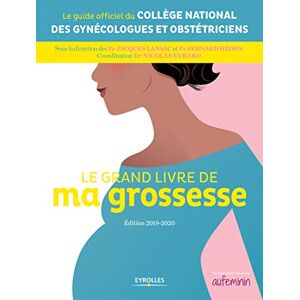 Collectif Le Grand Livre De Ma Grossesse - Publicité Collectif Le Grand Livre De Ma Grossesse - Publicité