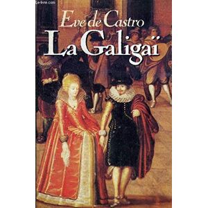 Éve de Castro La Galigai - Publicité Éve de Castro La Galigai - Publicité