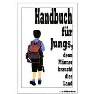 Chasot, Friedrich K von Handbuch Für Jungs,: Denn Männer Braucht Dies Land - Publicité