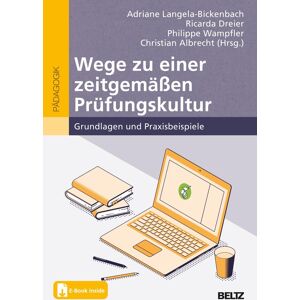 Wege Zu Einer Zeitgemäßen Prüfungskultur: Grundlagen Und Praxisbeispiele. Mit E-Book Inside - Publicité Wege Zu Einer Zeitgemäßen Prüfungskultur: Grundlagen Und Praxisbeispiele. Mit E-Book Inside - Publicité