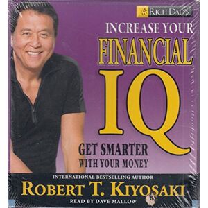 Kiyosaki, Robert T. Rich Dad'S Increase Your Financial Iq: Get Smarter With Your Money: It'S Time To Get Smarter With Your Money - Publicité Kiyosaki, Robert T. Rich Dad'S Increase Your Financial Iq: Get Smarter With Your Money: It'S Time To Get Smarter With Your Money - Publicité