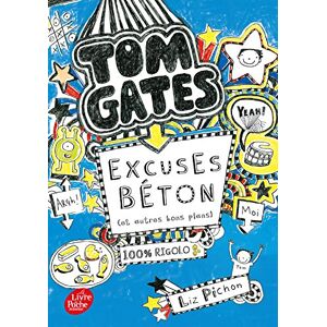 Liz Pichon Tom Gates. Vol. 2. Excuses Béton (Et Autres Bons Plans) - Publicité Liz Pichon Tom Gates. Vol. 2. Excuses Béton (Et Autres Bons Plans) - Publicité
