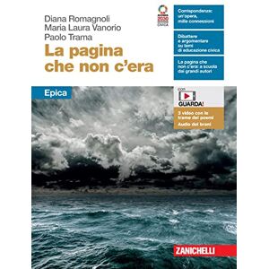 La Pagina Che Non C'Era. Epica. Per Le Scuole Superiori. Con E-Book. Con Espansione Online - Publicité La Pagina Che Non C'Era. Epica. Per Le Scuole Superiori. Con E-Book. Con Espansione Online - Publicité