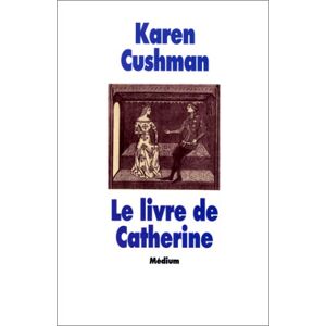 Karen Cushman Le Livre De Catherine - Publicité Karen Cushman Le Livre De Catherine - Publicité