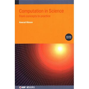 Konrad Hinsen Computation In Science (Second Edition): From Concepts To Practice (Iop Ebooks) - Publicité Konrad Hinsen Computation In Science (Second Edition): From Concepts To Practice (Iop Ebooks) - Publicité