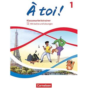 À Toi ! - Ausgabe 2022 - Band 1: Klassenarbeitstrainer - Mit Audios Und Lösungen - Publicité À Toi ! - Ausgabe 2022 - Band 1: Klassenarbeitstrainer - Mit Audios Und Lösungen - Publicité