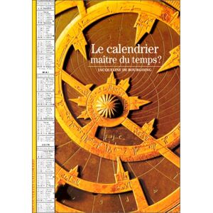 Bourgoing, Jacqueline de Le Calendrier, Maître Du Temps ? - Publicité Bourgoing, Jacqueline de Le Calendrier, Maître Du Temps ? - Publicité