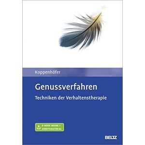 Eva Koppenhöfer Genussverfahren: Techniken Der Verhaltenstherapie. Mit E-Book Inside Und Arbeitsmaterial - Publicité Eva Koppenhöfer Genussverfahren: Techniken Der Verhaltenstherapie. Mit E-Book Inside Und Arbeitsmaterial - Publicité