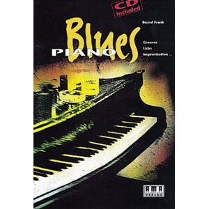 Bernd Frank Blues Piano. Mit Cd: Grooves, Licks, Improvisation. Publicité Bernd Frank Blues Piano. Mit Cd: Grooves, Licks, Improvisation. Publicité
