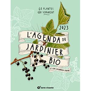 Eve Gaignard L'Agenda Du Jardinier Bio 2023 : Et Son Calendrier Lunaire : 60 Plantes Qui Soignent - Publicité Eve Gaignard L'Agenda Du Jardinier Bio 2023 : Et Son Calendrier Lunaire : 60 Plantes Qui Soignent - Publicité