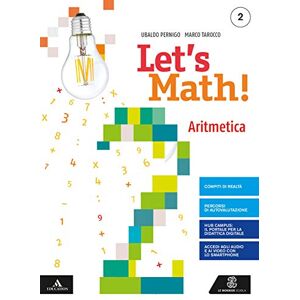 Let'S Math!. Aritmetica + Geometria. Per La Scuola Media. Con E-Book. Con Espansione Online (Vol. 2) - Publicité Let'S Math!. Aritmetica + Geometria. Per La Scuola Media. Con E-Book. Con Espansione Online (Vol. 2) - Publicité