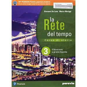 La Rete Del Tempo. Per Il Secondo Biennio E Quinto Anno Delle Scuole Superiori. Con Ebook. Con Espansione Online. Il Novecento E Gli Anni Duemila (Vol. 3) - Publicité La Rete Del Tempo. Per Il Secondo Biennio E Quinto Anno Delle Scuole Superiori. Con Ebook. Con Espansione Online. Il Novecento E Gli Anni Duemila (Vol. 3) - Publicité