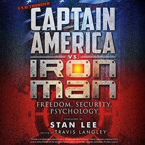 Captain America Vs. Iron Man: Freedom, Security, Psychology - Publicité Captain America Vs. Iron Man: Freedom, Security, Psychology - Publicité