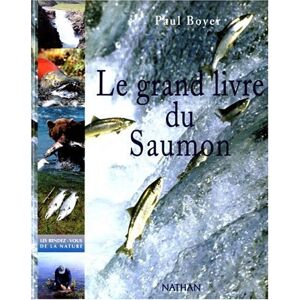 Boyer, Paul S. Le Grand Livre Du Saumon - Publicité Boyer, Paul S. Le Grand Livre Du Saumon - Publicité