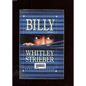 Whitley Strieber Billy - Publicité Whitley Strieber Billy - Publicité