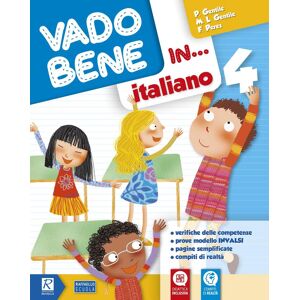 Paola Gentile Vado Bene In... Italiano. Per La 4ª Classe Elementare. Con E-Book. Con Espansione Online - Publicité Paola Gentile Vado Bene In... Italiano. Per La 4ª Classe Elementare. Con E-Book. Con Espansione Online - Publicité
