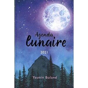 Yasmin Boland Agenda Lunaire 2021 - Publicité Yasmin Boland Agenda Lunaire 2021 - Publicité