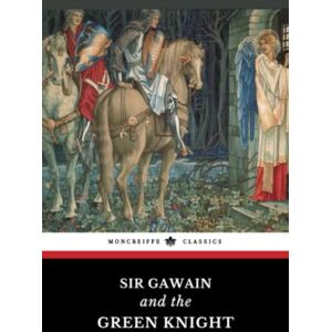 Anonymous Sir Gawain And The Green Knight: The Original Early English Chivalric Romance - Publicité Anonymous Sir Gawain And The Green Knight: The Original Early English Chivalric Romance - Publicité