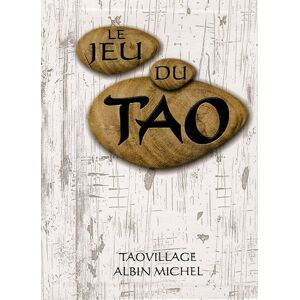 Albin Michel Tao : Le Jeu, Le Livre - Publicité Albin Michel Tao : Le Jeu, Le Livre - Publicité