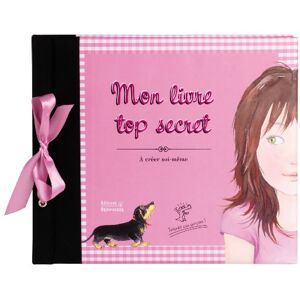 Céline Vielfaure Mon Livre Top Secret : À Remplir En Suivant Les Conseils De Béa - Publicité Céline Vielfaure Mon Livre Top Secret : À Remplir En Suivant Les Conseils De Béa - Publicité