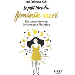 Le Petit Livre Du Féminin Sacré : Reconnectez-Vous À Votre Âme Féminine - Publicité Le Petit Livre Du Féminin Sacré : Reconnectez-Vous À Votre Âme Féminine - Publicité
