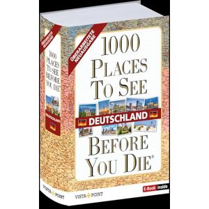 1000 Places To See Before You Die - Deutschland: Mit E-Book Inside - Publicité 1000 Places To See Before You Die - Deutschland: Mit E-Book Inside - Publicité