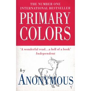 Anonymous Primary Colors: A Novel Of Politics - Publicité Anonymous Primary Colors: A Novel Of Politics - Publicité
