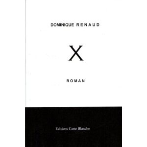 Dominique Renaud X - Publicité Dominique Renaud X - Publicité
