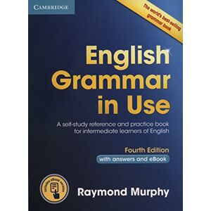 Raymond Murphy English Grammar In Use Book With Answers And Interactive Ebook: Self-Study Reference And Practice Book For Intermediate Learners Of English - Publicité Raymond Murphy English Grammar In Use Book With Answers And Interactive Ebook: Self-Study Reference And Practice Book For Intermediate Learners Of English - Publicité