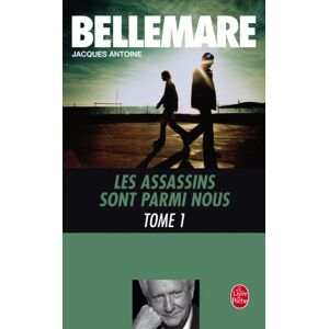 Bellemare, P. Antoine Les Assassins Sont Parmi Nous. Vol. 1 - Publicité Bellemare, P. Antoine Les Assassins Sont Parmi Nous. Vol. 1 - Publicité