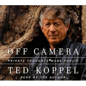 Ted Koppel Off Camera: Private Thoughts Made Public - Publicité Ted Koppel Off Camera: Private Thoughts Made Public - Publicité