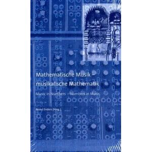 Bernd Enders Mathematische Musik - Musikalische Mathematik, Buch U. Audio-Cd U. Cd-Rom; Music In Numbers - Numbers In Music, Book And - Publicité Bernd Enders Mathematische Musik - Musikalische Mathematik, Buch U. Audio-Cd U. Cd-Rom; Music In Numbers - Numbers In Music, Book And - Publicité