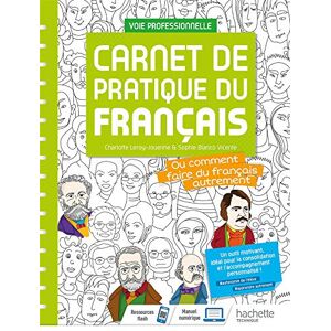 Charlotte Leroy-Jouenne Carnet De Pratique De Français Ou Comment Faire Du Français Autrement : Voie Professionnelle - Publicité Charlotte Leroy-Jouenne Carnet De Pratique De Français Ou Comment Faire Du Français Autrement : Voie Professionnelle - Publicité