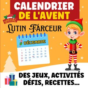 Happy Teddy Calendrier De L'Avent Spécial Lutin Farceur De Noël: Livre D'Activités Pour Enfant Avec Jeux, Défis... Chaque Jour Un Lutin Présente Une Activité Du 1er Au 25 Décembre. Publicité Happy Teddy Calendrier De L'Avent Spécial Lutin Farceur De Noël: Livre D'Activités Pour Enfant Avec Jeux, Défis... Chaque Jour Un Lutin Présente Une Activité Du 1er Au 25 Décembre. Publicité