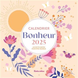 Pierrette Nardo Bonheur : Calendrier 2025 : Les Petits Gestes Pour Être Heureux - Publicité Pierrette Nardo Bonheur : Calendrier 2025 : Les Petits Gestes Pour Être Heureux - Publicité