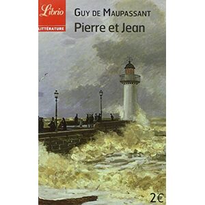 Maupassant, Guy de Pierre Et Jean - Publicité Maupassant, Guy de Pierre Et Jean - Publicité