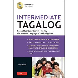 Joi Barrios Intermediate Tagalog: Learn To Speak Fluent Tagalog (Filipino), The National Language Of The Philippines (Free Cd-Rom Included) - Publicité Joi Barrios Intermediate Tagalog: Learn To Speak Fluent Tagalog (Filipino), The National Language Of The Philippines (Free Cd-Rom Included) - Publicité