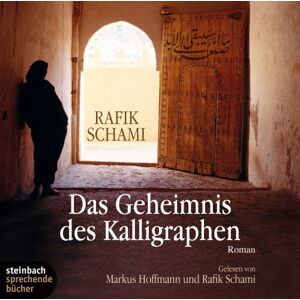 Rafik Schami Das Geheimnis Des Kalligraphen. Roman. 6 Cds - Publicité Rafik Schami Das Geheimnis Des Kalligraphen. Roman. 6 Cds - Publicité