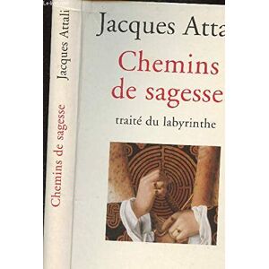 Jacques Attali Chemins De Sagesse - Traite Du Labyrinthe - Publicité Jacques Attali Chemins De Sagesse - Traite Du Labyrinthe - Publicité
