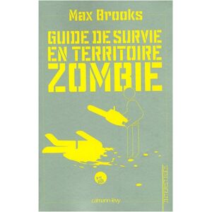 Max Brooks Guide De Survie En Territoire Zombie : Ce Livre Peut Vous Sauver La Vie - Publicité Max Brooks Guide De Survie En Territoire Zombie : Ce Livre Peut Vous Sauver La Vie - Publicité