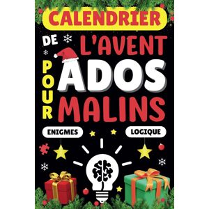 Calendrier De L'Avent Pour Ados Malins: Livre D'Énigmes, Jeux De Réflexion Et Logique, Casse-Têtes À Résoudre Pour Adolescents À Partir De 12 Ans ... De Noël Cadeau Original Fille Et Garçon - Publicité Calendrier De L'Avent Pour Ados Malins: Livre D'Énigmes, Jeux De Réflexion Et Logique, Casse-Têtes À Résoudre Pour Adolescents À Partir De 12 Ans ... De Noël Cadeau Original Fille Et Garçon - Publicité