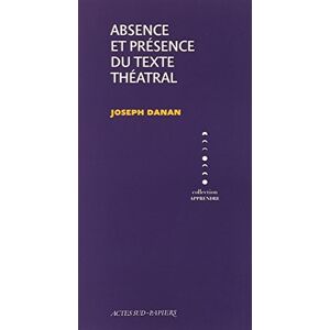 Absence Et Présence Du Texte Théâtral - Publicité Absence Et Présence Du Texte Théâtral - Publicité