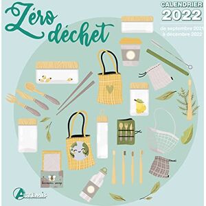 Artémis Zéro Déchet : Calendrier 2022 : De Septembre 2021 À Décembre 2022 - Publicité Artémis Zéro Déchet : Calendrier 2022 : De Septembre 2021 À Décembre 2022 - Publicité