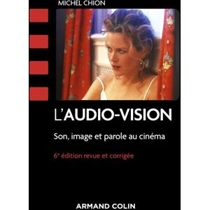Michel Chion L'Audio-Vision : Son, Image Et Parole Au Cinéma - Publicité Michel Chion L'Audio-Vision : Son, Image Et Parole Au Cinéma - Publicité