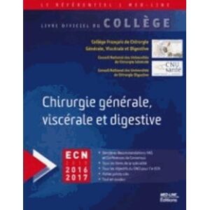 Collége Français Chirurgie Chirurgie Générale, Viscérale Et Digestive : Ecn 2015-2016-2017 - Publicité Collége Français Chirurgie Chirurgie Générale, Viscérale Et Digestive : Ecn 2015-2016-2017 - Publicité